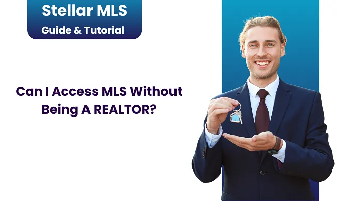 Can I Access MLS Without Being A REALTOR?