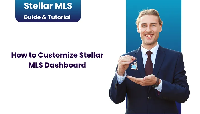 How to Customize Stellar MLS Dashboard How to Customize Stellar MLS Dashboard