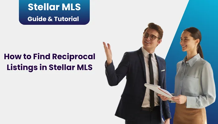 How to Find Reciprocal Listings in Stellar MLS