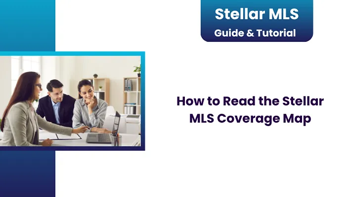 How to Read the Stellar MLS Coverage Map How to Read the Stellar MLS Coverage Map