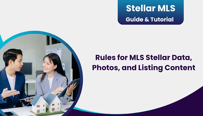 Rules for MLS Stellar Data, Photos, and Listing Content