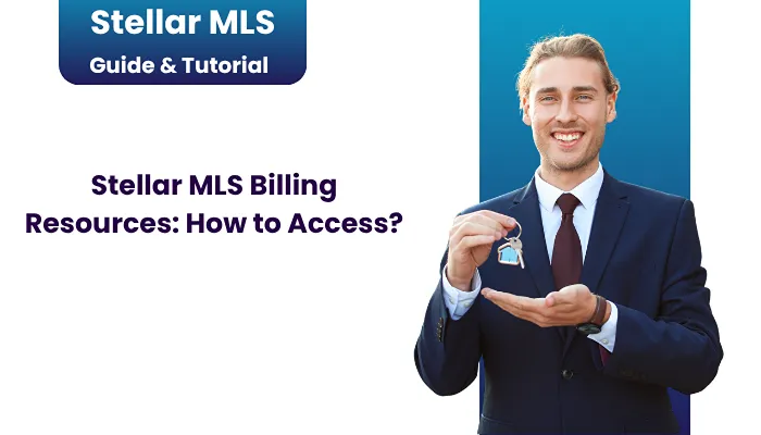 Stellar MLS Billing Resources: How to Access ? Stellar MLS Billing Resources: How to Access ?