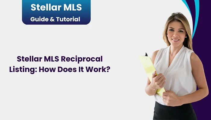 Stellar MLS Reciprocal Listing: How Does It Work?